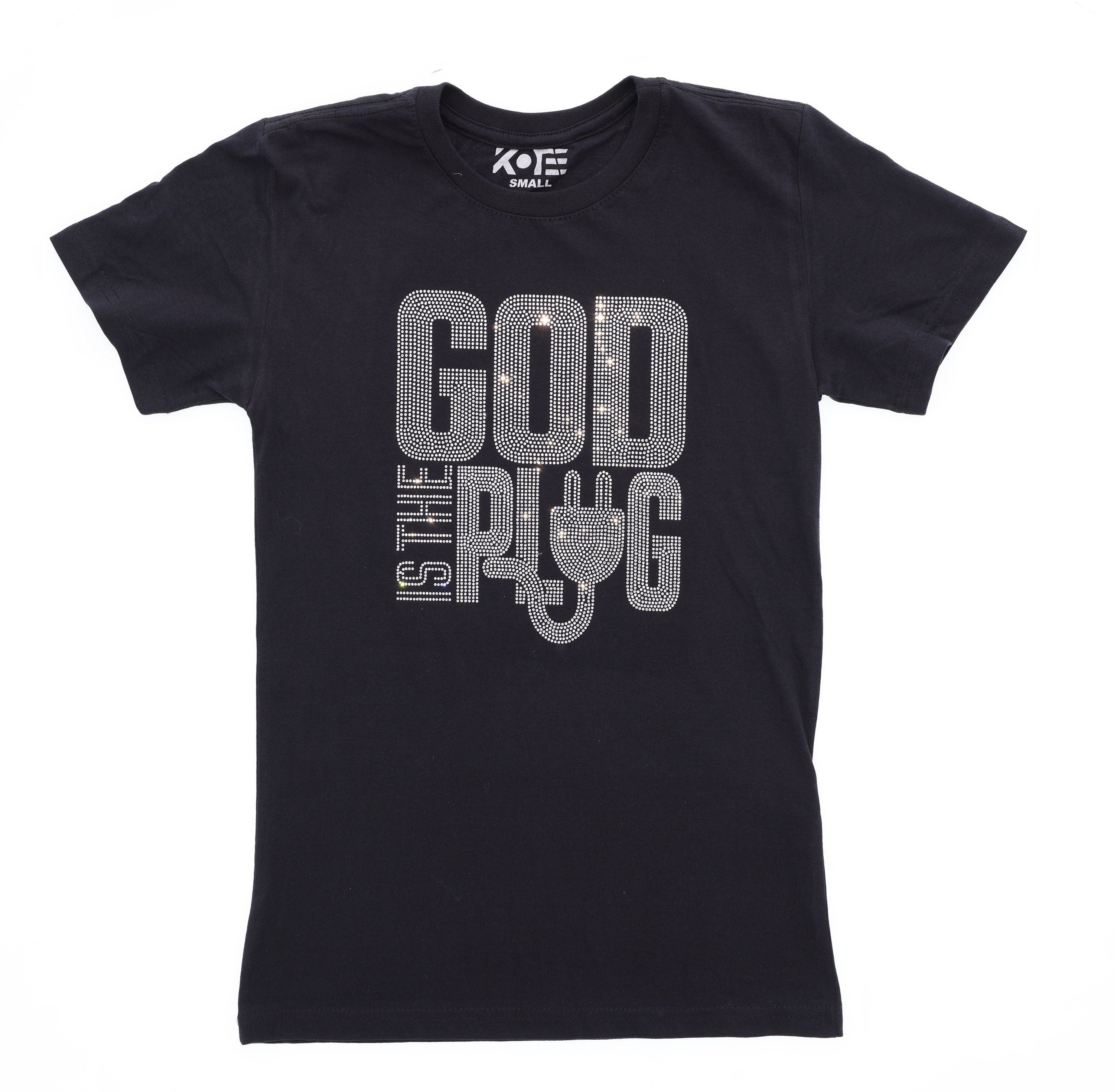 God is the Plug Rhinestone T-Shirt: Religious Gift
