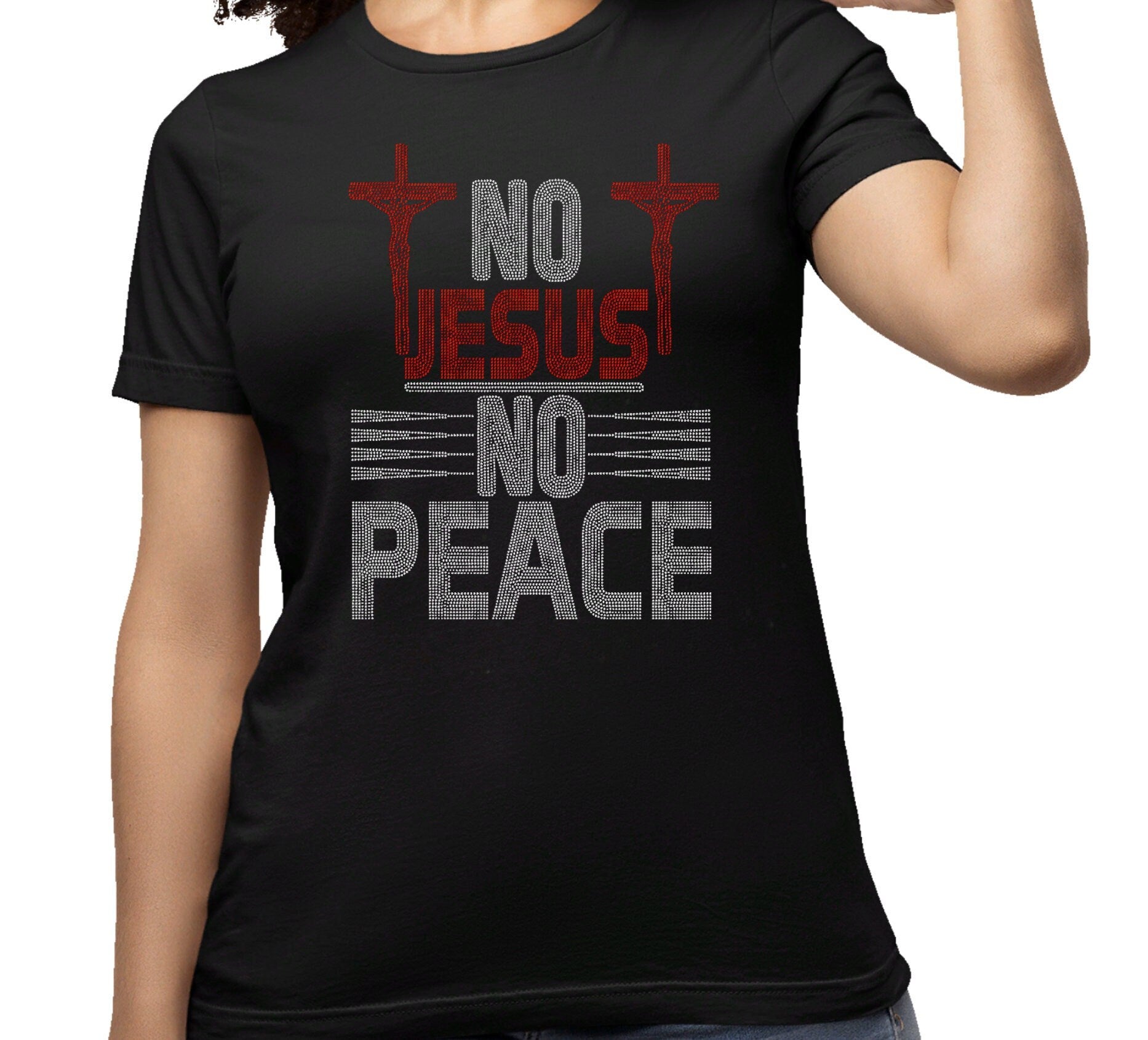 Rhinestone Christian T-Shirt: No Jesus No Peace, Faith Apparel Main image