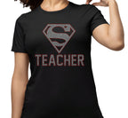 Super Teacher Rhinestone T-Shirt: Teacher Appreciation Gift