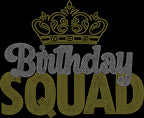 Glittering Rhinestone Birthday Squad Shirt: Party Crowned Matching Outfit