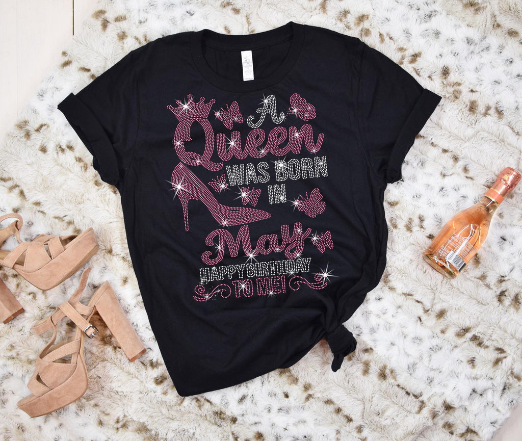 Birthday Rhinestone T-Shirt for Queens Born in May, Unique Design Birthday Shirt, Trendy Gift for Women, Retro Stylish Princess Shirt
