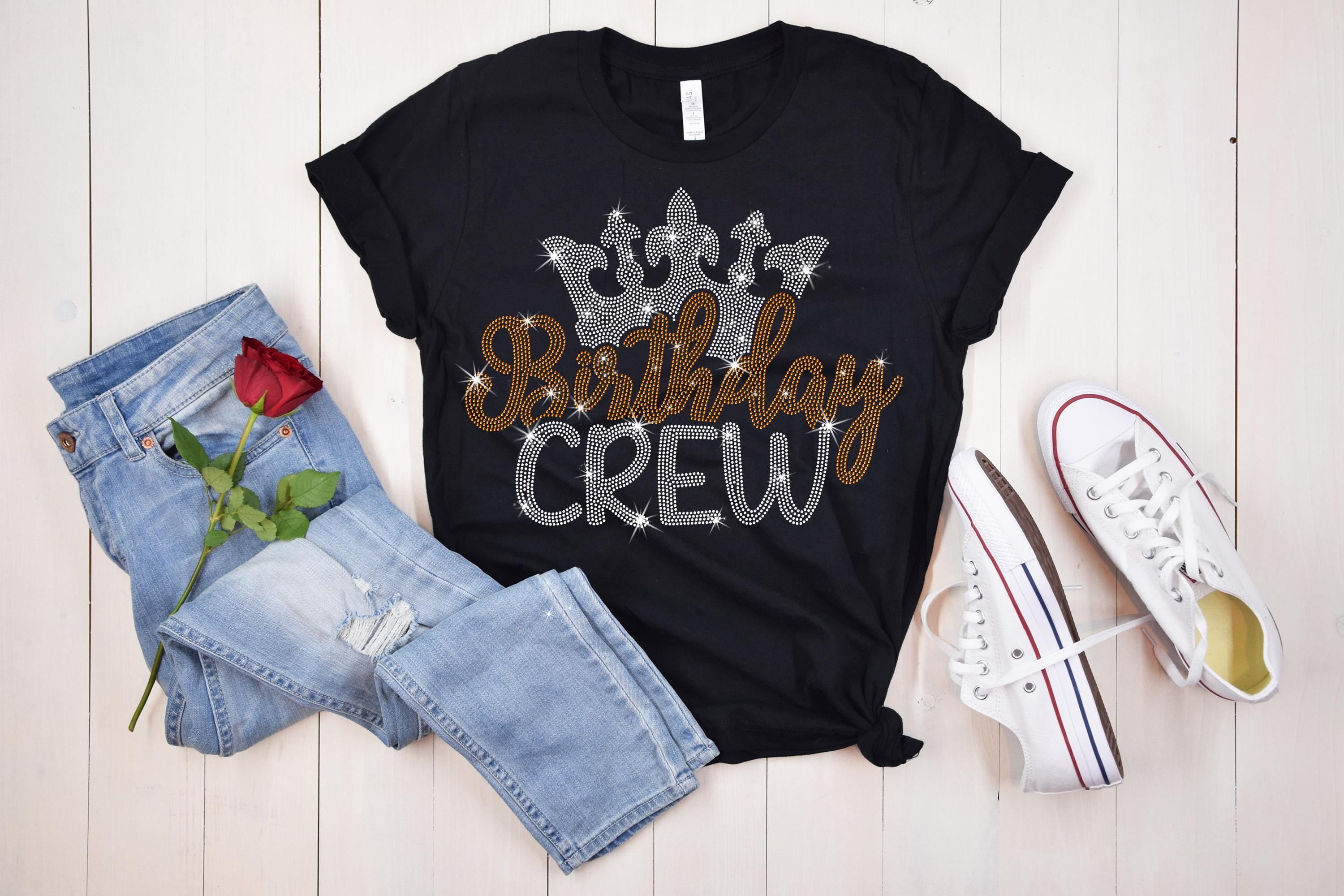 Birthday Queen Rhinestone Shirt: Birthday Squad Matching Outfit