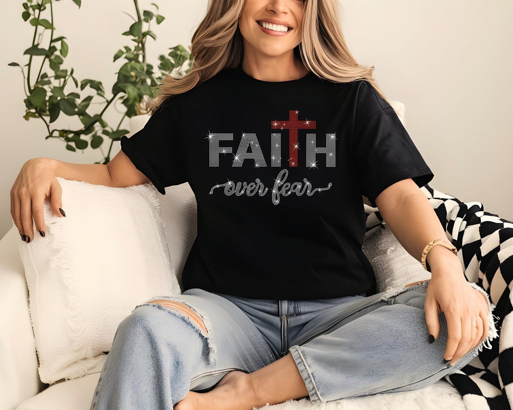 Faith Over Fear Rhinestone Shirt: Christian Gift Tee