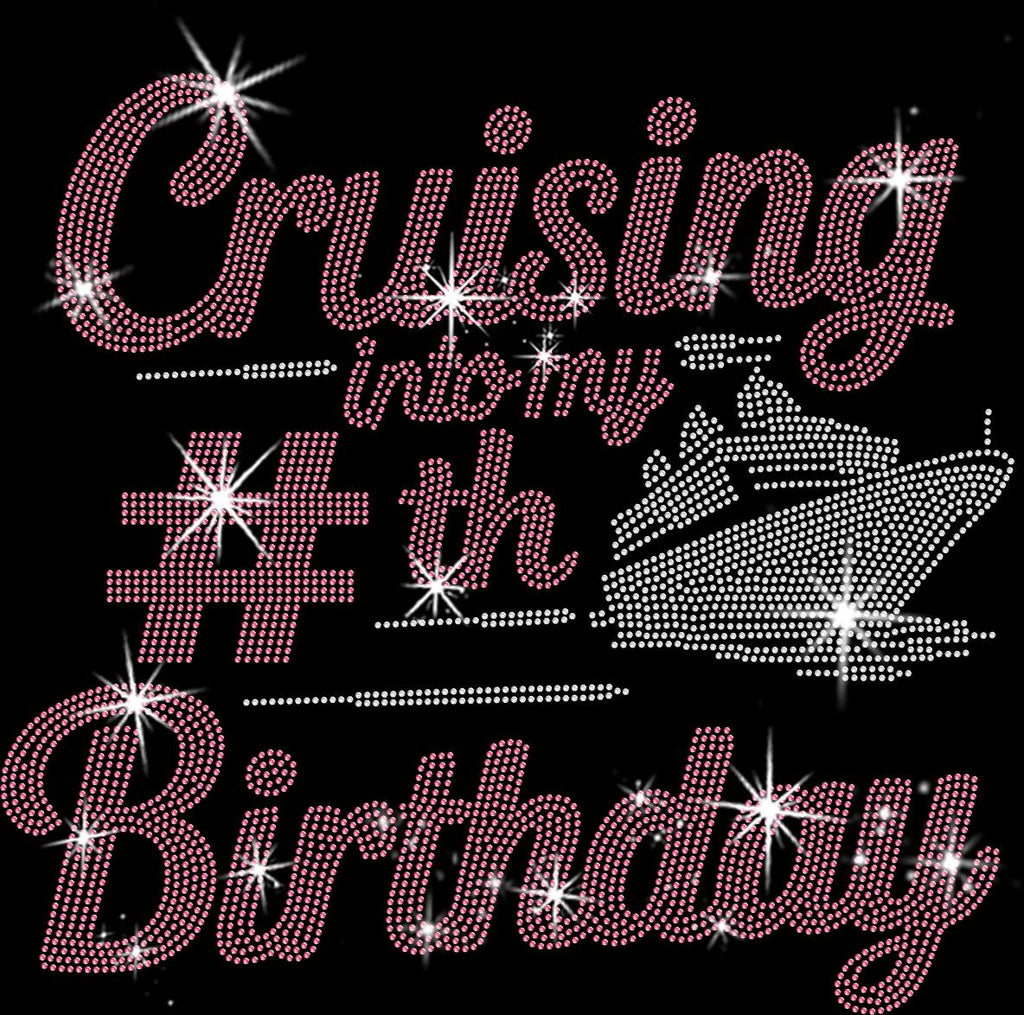 Custom Rhinestone Cruising Birthday Shirt: Personalized Bling Tee
