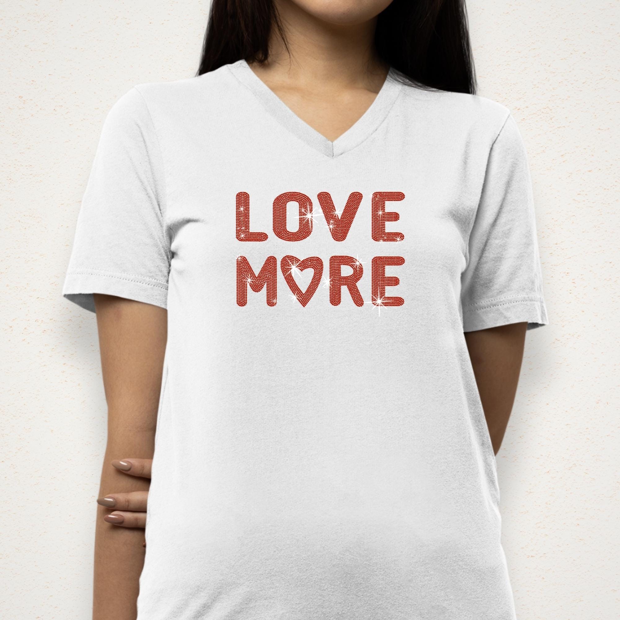 Love More Rhinestone Shirt: Bling Couple Valentine Tee