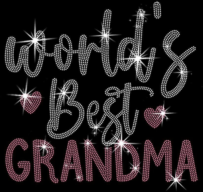 World's Best Grandma Rhinestone Shirt: Cool Grandma T-Shirt