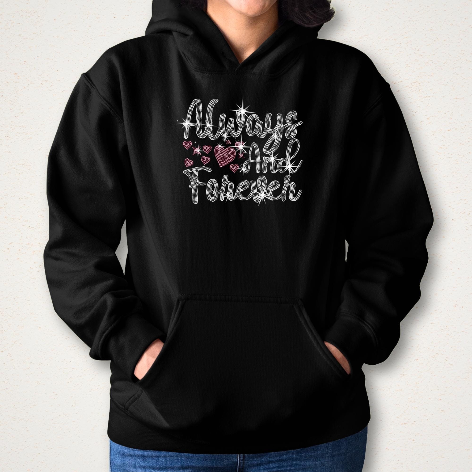 Always and Forever Rhinestone Shirt: Valentine's Day Sweatshirt for Girls or Boys