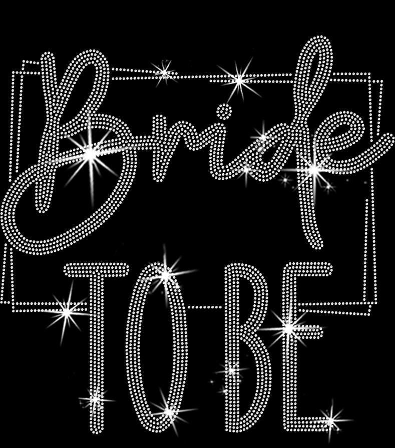 Bride to be Rhinestone Shirt: Unique Bridal Shower Gift for Your Love