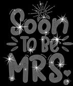 Soon to Be Mrs. Rhinestone Shirt: Wedding Bling Tee