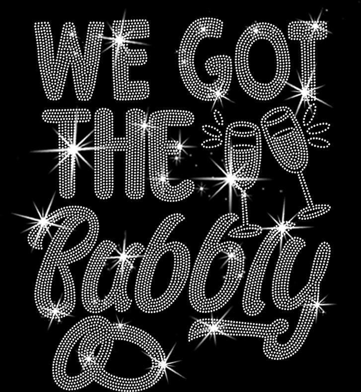 We Got the Bubbly Rhinestone Shirt: Sparkling Bubbly Champagne Tee