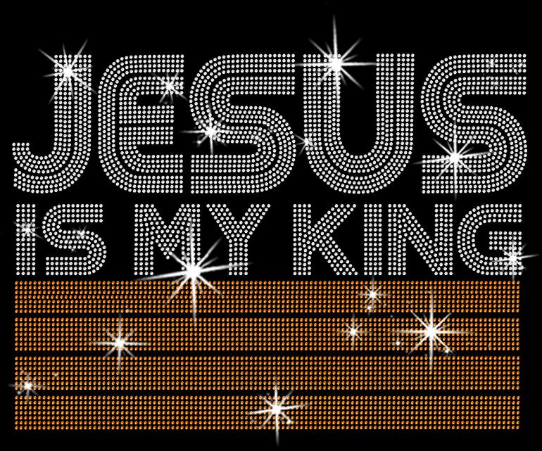 Jesus Is My King Rhinestone Shirt: Sparkly Religious Tee