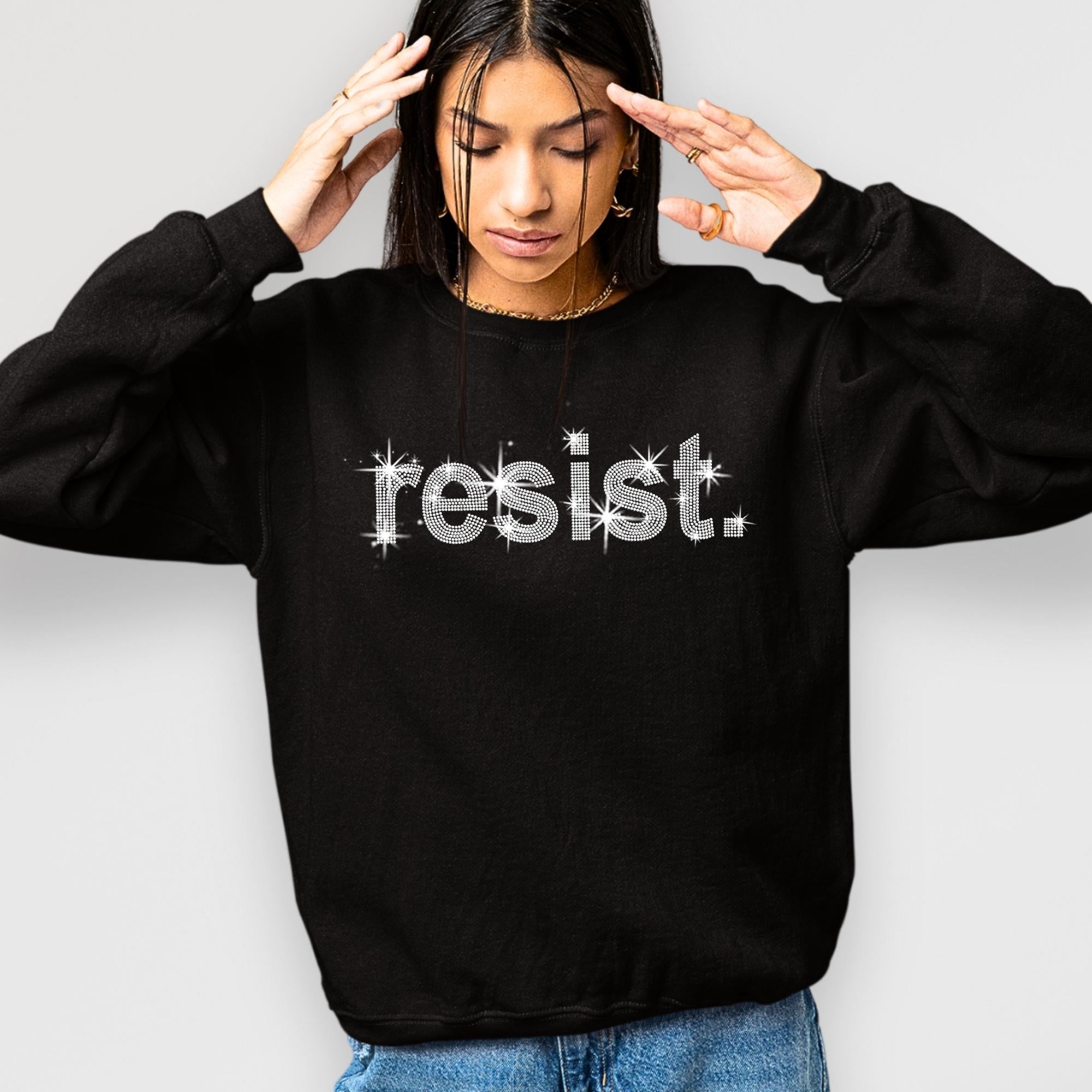 Resist Rhinestone Shirt: Sparkle Political Protest Tee & Sweatshirt