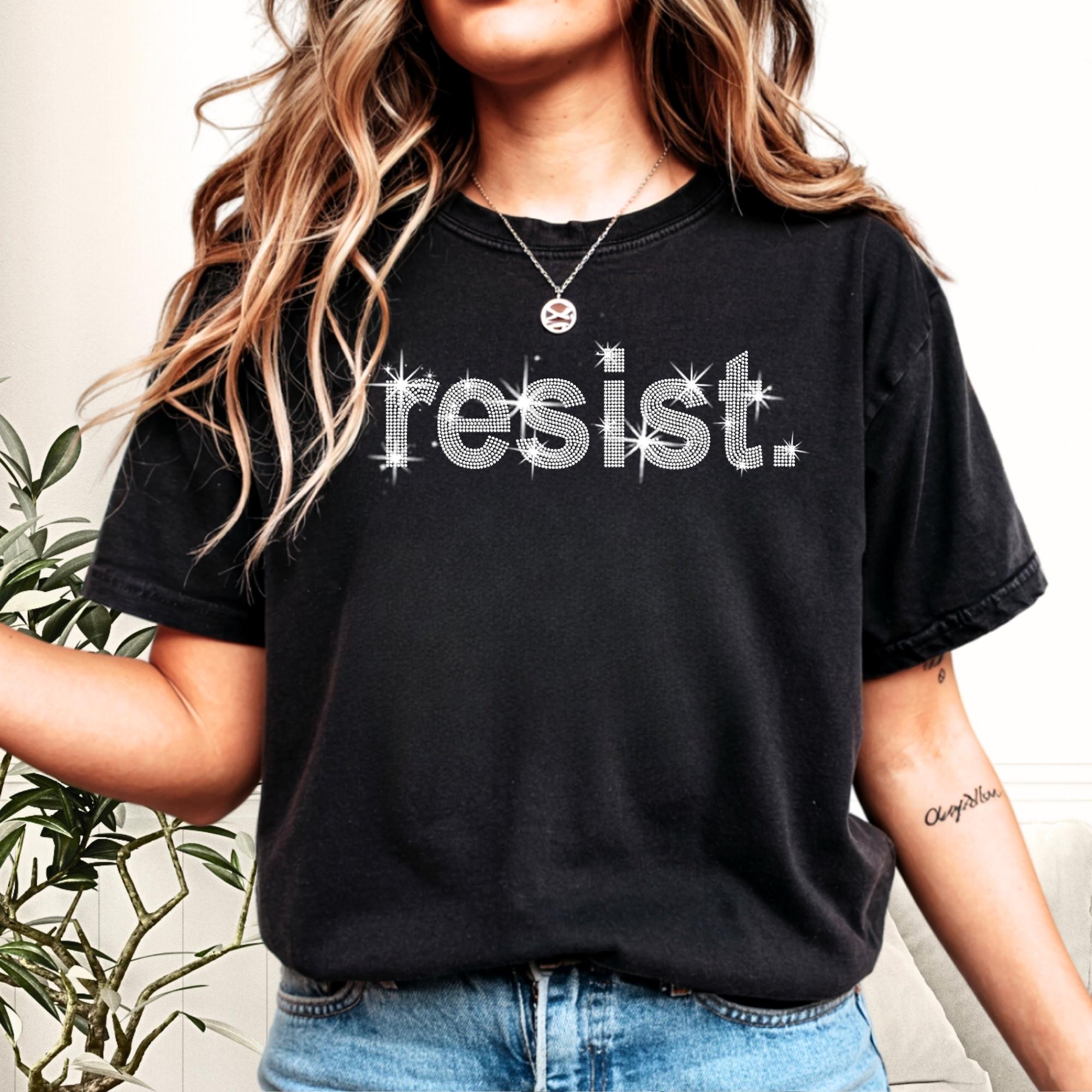 Resist Rhinestone Shirt: Sparkle Political Protest Tee & Sweatshirt