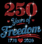 250 Years of Freedom Rhinestone Shirt: 1776 2026 Patriotic Sparkle Tee