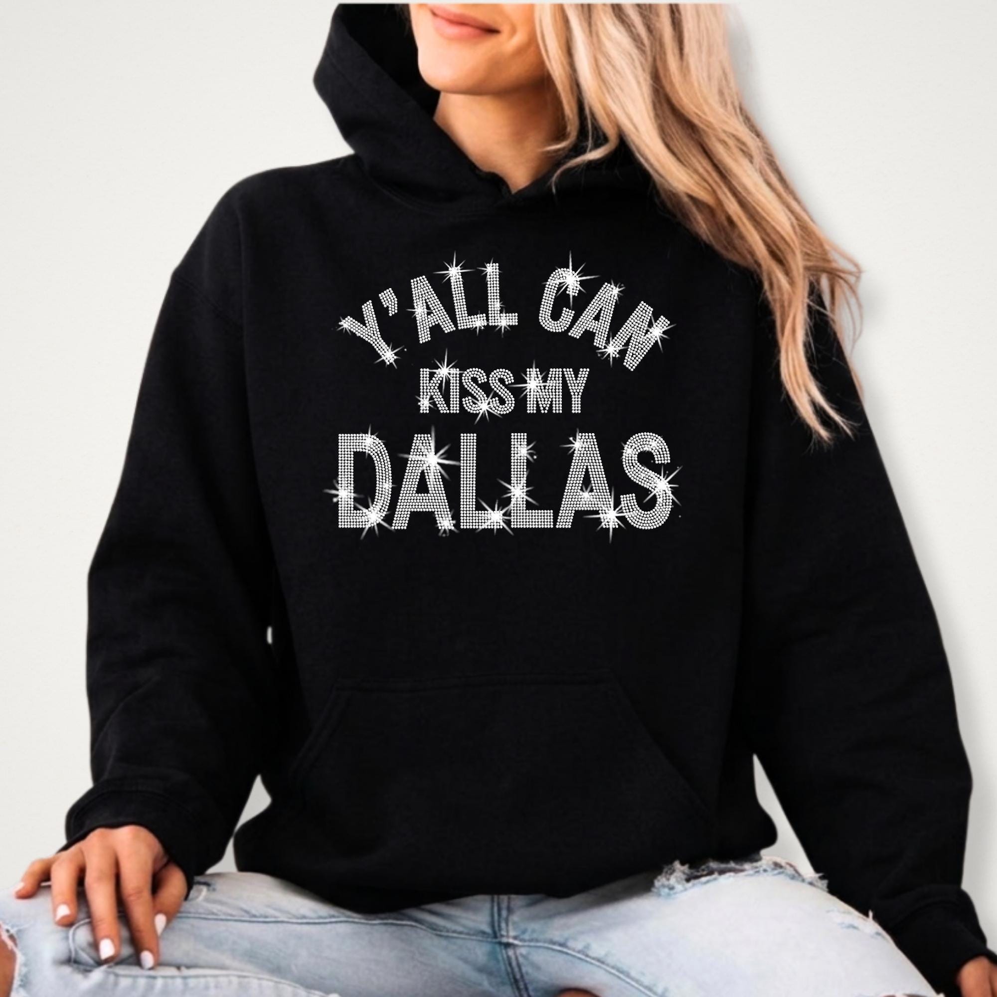 Y'all Can Kiss My Dallas Rhinestone Shirt: Bling Southern Humor Tee