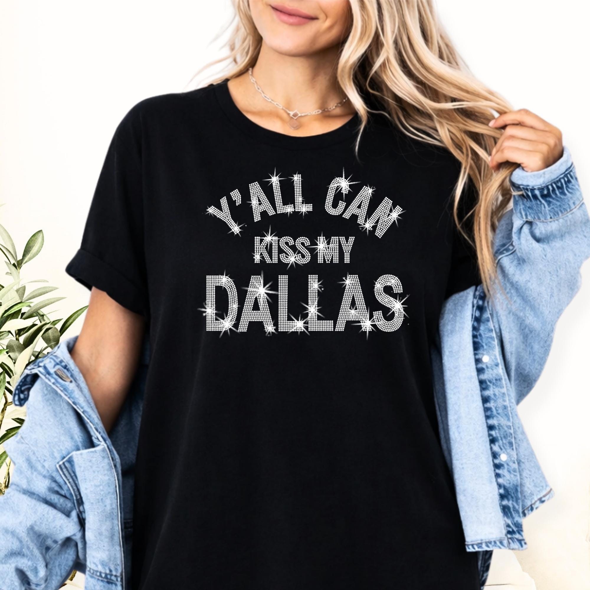 Y'all Can Kiss My Dallas Rhinestone Shirt: Bling Southern Humor Tee Main image