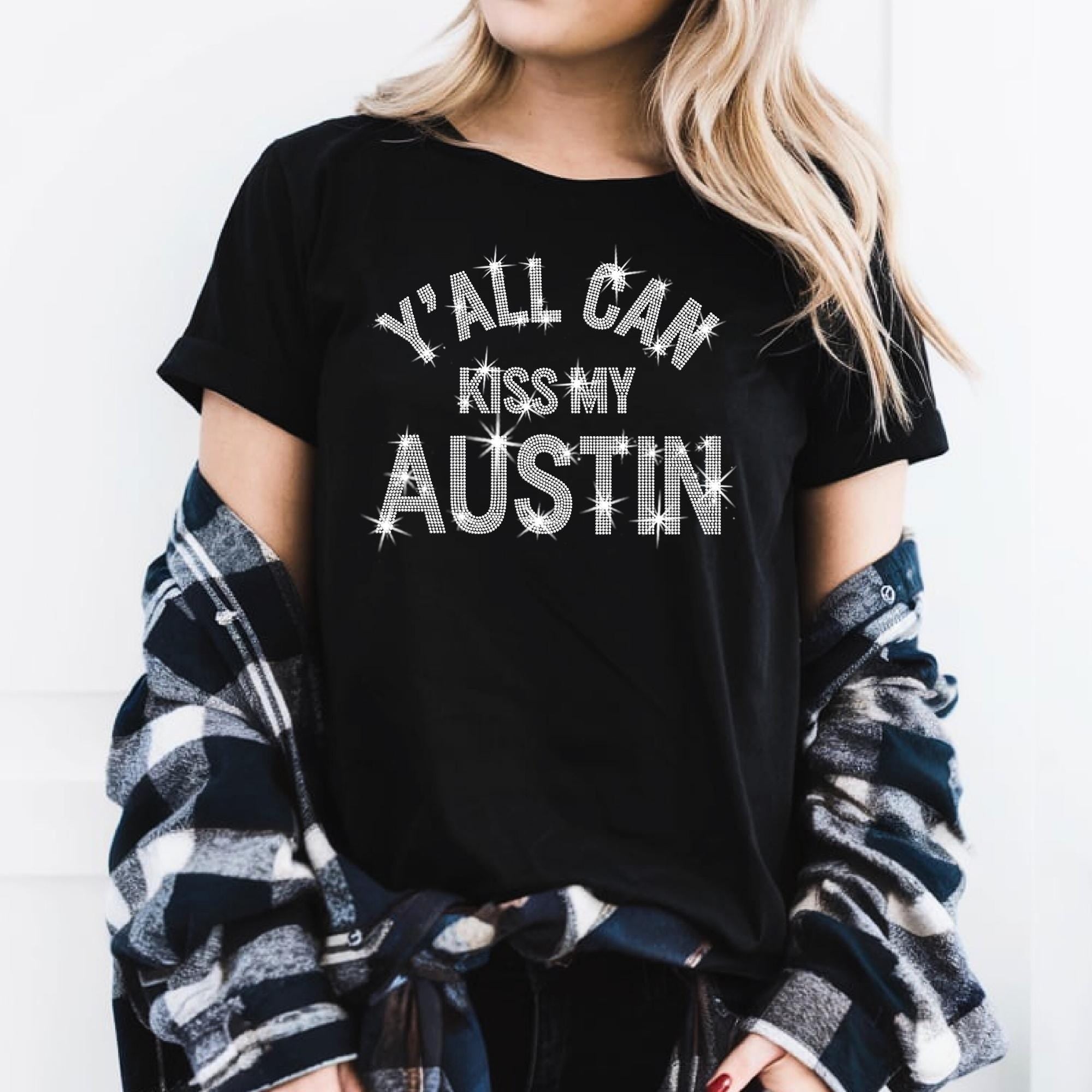 Y'all Can Kiss My Austin Rhinestone Shirt: Sparkling Western Country Tee Main image