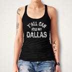 Y'all Can Kiss My Dallas Rhinestone Shirt: Bling Southern Humor Tee