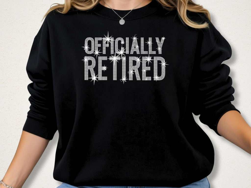 Officially Retired Rhinestone T-Shirt: Sparkly Retirement Gift for Women