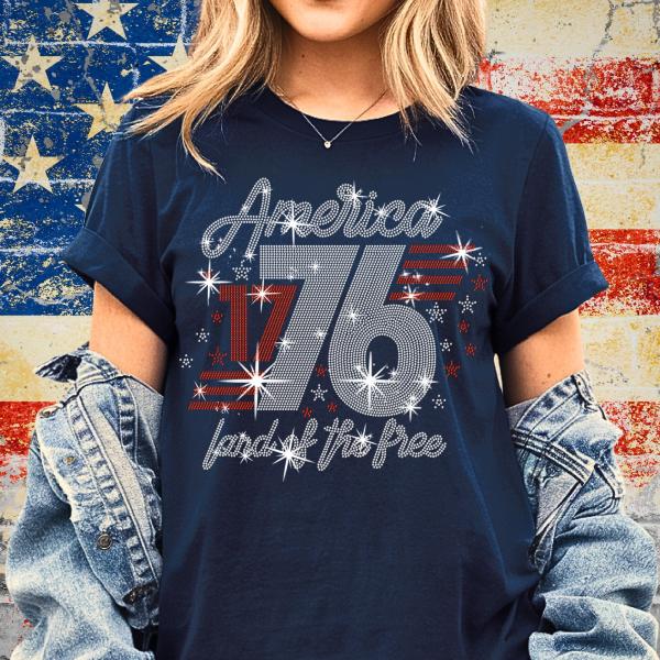 America 1776 Land Of The Free Rhinestone T-Shirt, Independence & Memorial Day Shirt, Unique Design Patriotic Tee Gift for Americans