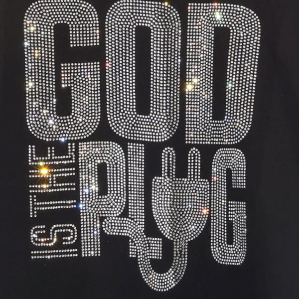 Cute Unique Design God is the Plug Rhinestone T-Shirt, God Lover Tee-Shirt, Inspirational Sweatshirt, Religious Gift For Her or Him