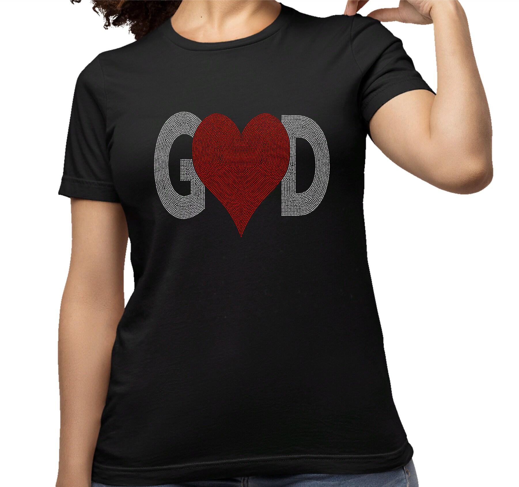 Shinny And Cute GOD in Heart Rhinestone T-Shirt, Spiritual Love Tee-Shirt, Prayers' Sweatshirt, Thoughtful Church Apparel Gift for Women