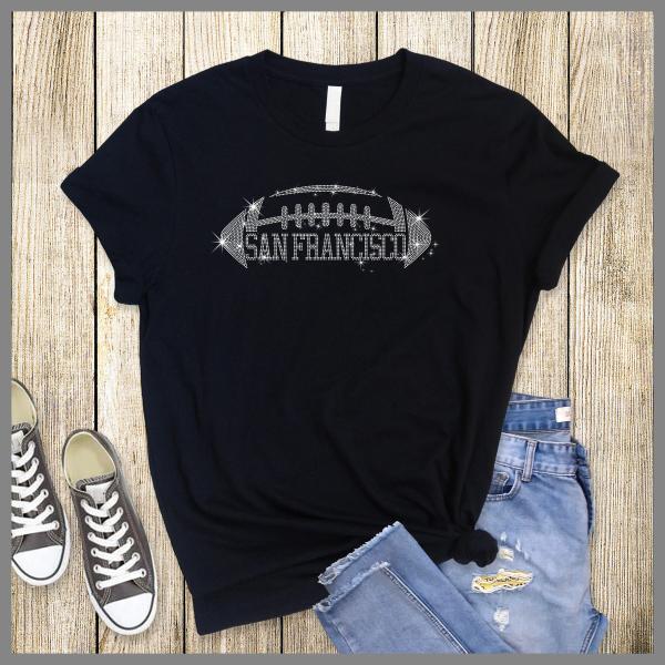 San Francisco Rhinestone  T-Shirt,  Football Team Fan Shirt, Bling Bling Tee , Game Day Shirt, Sunday Day Game Shirt, Gift for Sports Lovers