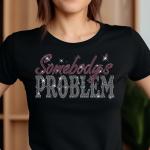 Somebody’s Problem Rhinestone T-Shirt, Morgan Wallen somebody’s problem Sweatshirt, Country Music Shirt, Cowboy Morgan, LongHorn Shirt