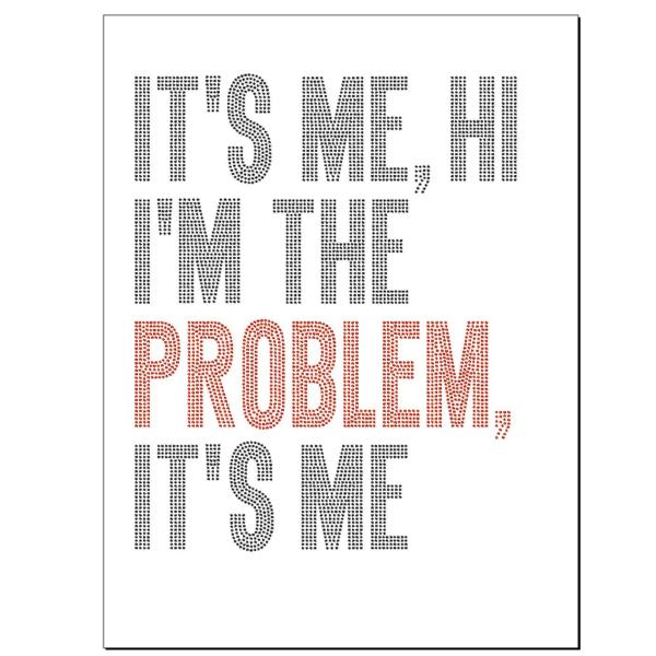 It's Me, hi, I'm the Problem, it's Me Rhinestone T-Shirt, I'm the Problem Shirt, Concert Sweatshirt for Music Lovers, Music Fans Shirt