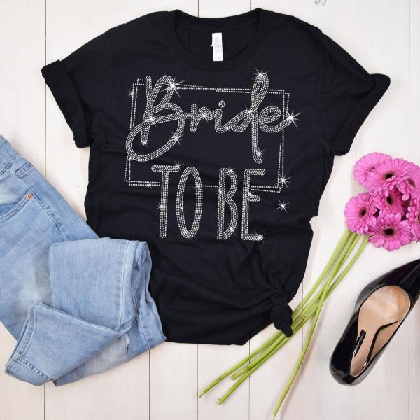 Bride to Be Glittering Rhinestone T-Shirt, Wedding Gift for Bride, Newlywed Honeymoon Present, Unique Bridal Shower Gift for Your Love