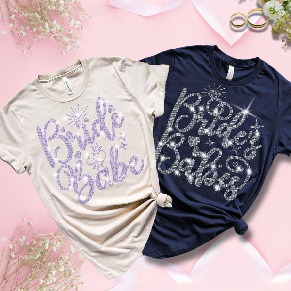 Bride and Bride's Babe Rhinestone T-Shirt, Bridal Party Shirt, Babe of Honor Shirt, Unique Bridal Shower Gift, Shiny Bride Squad Shirt