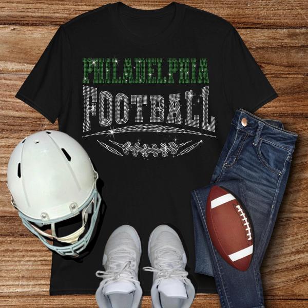 Philadelphia Football Rhinestone Shirt –Sparkling Fan Apparel! Stylish T-shirt, Sweatshirt, Hoodie, V-Neck, Perfect for Game Day &Team Pride