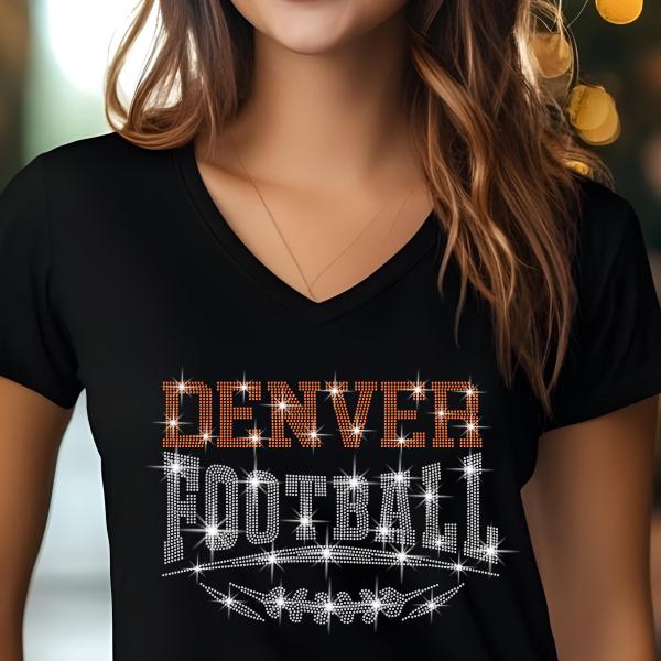 Denver Football Rhinestone Shirt – Sparkling Fan Apparel! Stylish T-shirt, Sweatshirt, Hoodie, V-Neck, Perfect for Game Day & Team Pride