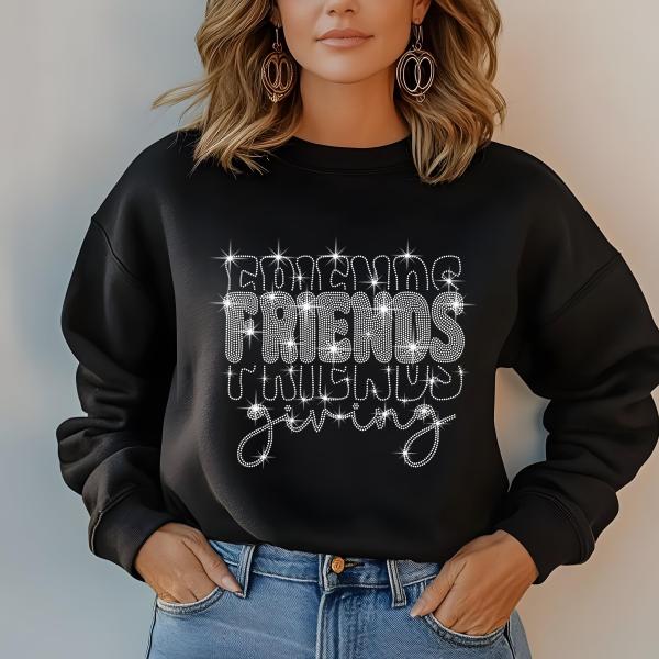 Friends Giving Rhinestone Top, Holiday Shirt, Thanksgiving Apparel, Gift for Friends, Casual Chic Fashion, Tshirts, Gift for Her, Sweater