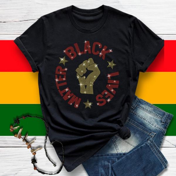Black Lives Matter with Punch Rhinestone T-Shirt, Equal Rights Shirt, Black Freedom Sweatshirt, Black Culture Tee-Shirt, Black History Gift