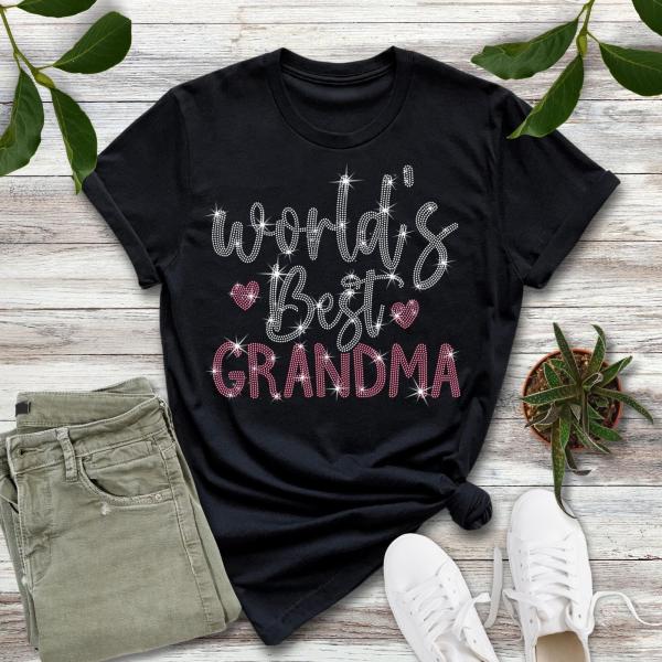 World's Best GRANDMA Rhinestone T-Shirt, Cool Grandma Shirt, Blessed Lovey Sweatshirt, Really Awesome Shirts, Gift for Grandma