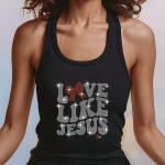 Love Like Jesus Rhinestone T-Shirt, Valentine’s Day Christian Tee, Sparkling Faith Shirt for Women, Religious Gift Idea, Gift for Her
