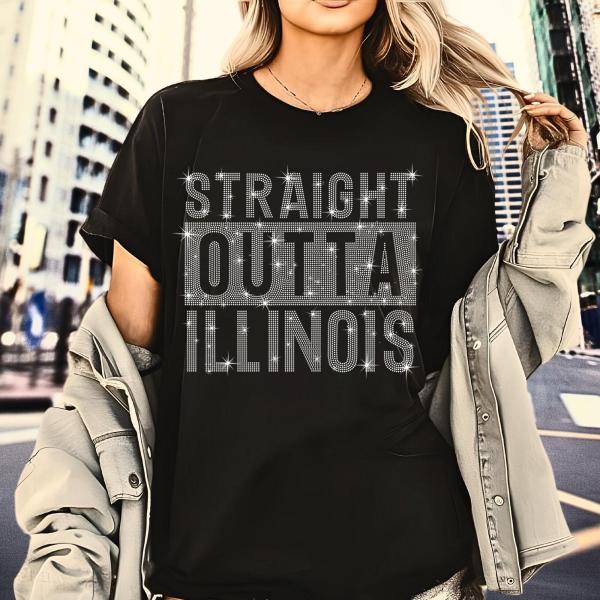 Straight Outta Illinois Rhinestone T-Shirt, City name Apparel, Hometown Sweatshirt, Retro Illinois Fans Outfit Gift, Illinois Culture Shirt