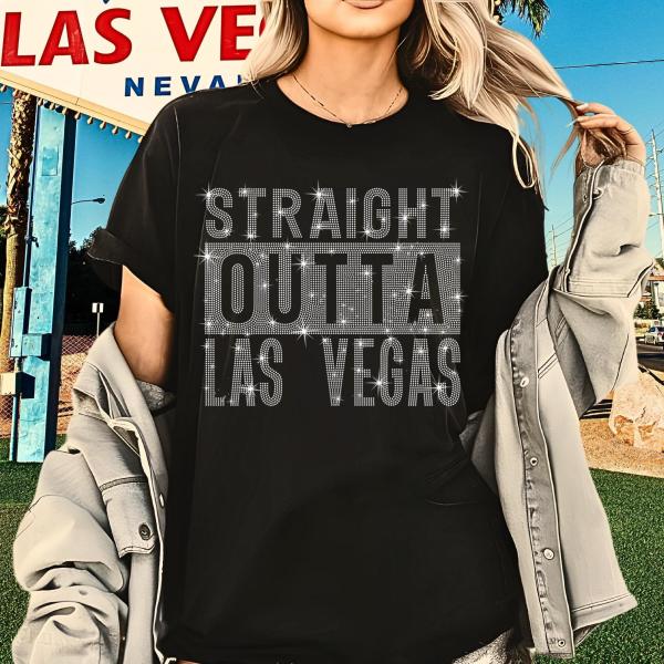 Straight Outta Las Vegas Rhinestone T-Shirt, City name Tee-Shirt for Men or Women, Tour Sweatshirt, Sports Lovers Unisex Shirt Gift