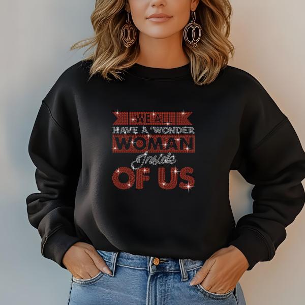 We All a Wonder Woman Inside of us Rhinestone T-Shirt, Women’s Day Sparkling Tee, Gift for Her, Stylish Women’s Rights T-Shirt, Mom Gift