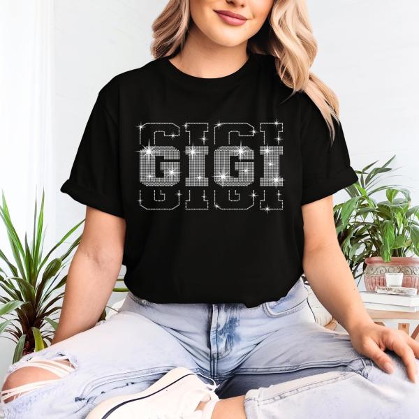 Gigi Rhinestone T-Shirt, New Gigi Sweatshirt, Cool Grandma Tee-Shirt, Birthday & Mothers Day Special Gift ideas for Nana
