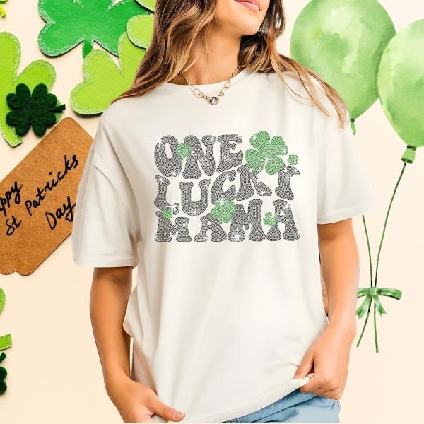 One Lucky Mama Irish Day Rhinestone T-Shirt, Matching Family Shirt, New Mom Gift, Lucky Clover & Shamrock Tee-Shirt, Ladies Irish Sweatshirt