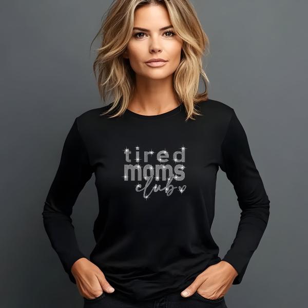 Tired Moms Club Rhinestone T-Shirt, Sparkling Mom Shirt, Mother's Day Gift, Stylish Mom Tee, Gift for Her, Casual Glam Shirt for Women