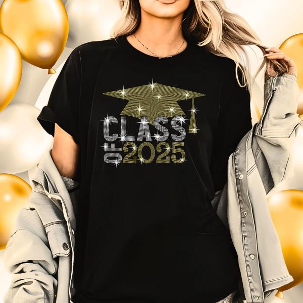 Class of 2025 With Hat Rhinestone T-Shirt, Family & Senior Matching Graduating Shirt, Mom Tee Gift for Graduate, Graduation Party Apparel
