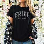 Bride Est.2025 Rhinestone T-Shirt, Mrs. Est Date Shirt, Wedding Day Tee-Shirt, Newly Married Apparel, Bridal Shower Gift for Newlywed