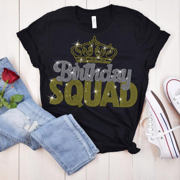 Birthday Queen and  Squad Rhinestone Shirt, Glittering Unique Design Tee, Birthday Girl Squad, Perfect Gift for Best Friend