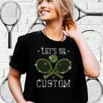 Custom Let's Go Tennis Rhinestone T-Shirt, Personalized Tennis Tee-Shirt, Funny Tennis Tournament Shirt, Customizable Sports Sweatshirt