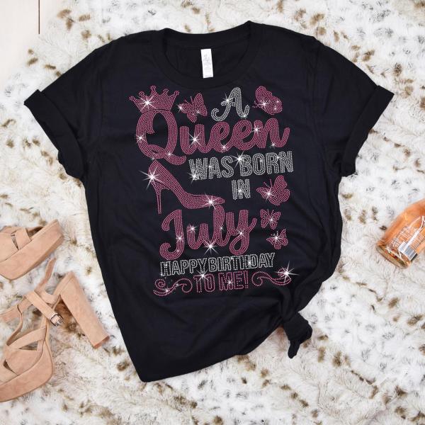 Birthday Rhinestone T-Shirt for Queens Born in July, Funny Birthday Month Shirt, Happy Birthday Shirt, Patriotic Mom Shirt, Gift For Women