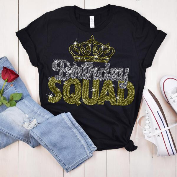 Glittering Birthday Squad Rhinestone Shirt, Party Crowned Shirt, Matching Group Outfits,  Perfect Gift for Friends, Celebrate in Style