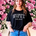 Wifey Est. 2025 Rhinestone T-Shirt, Cute Newlywed Apparel, Matching Anniversary Tee-Shirt for New Wife, Mother's Day Wedding Shirt